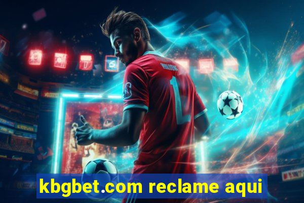 kbgbet.com reclame aqui